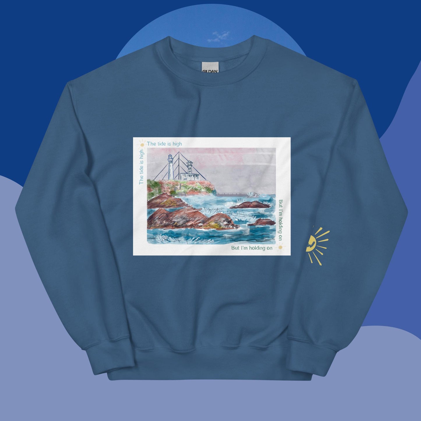 The Tide is High Sweatshirt