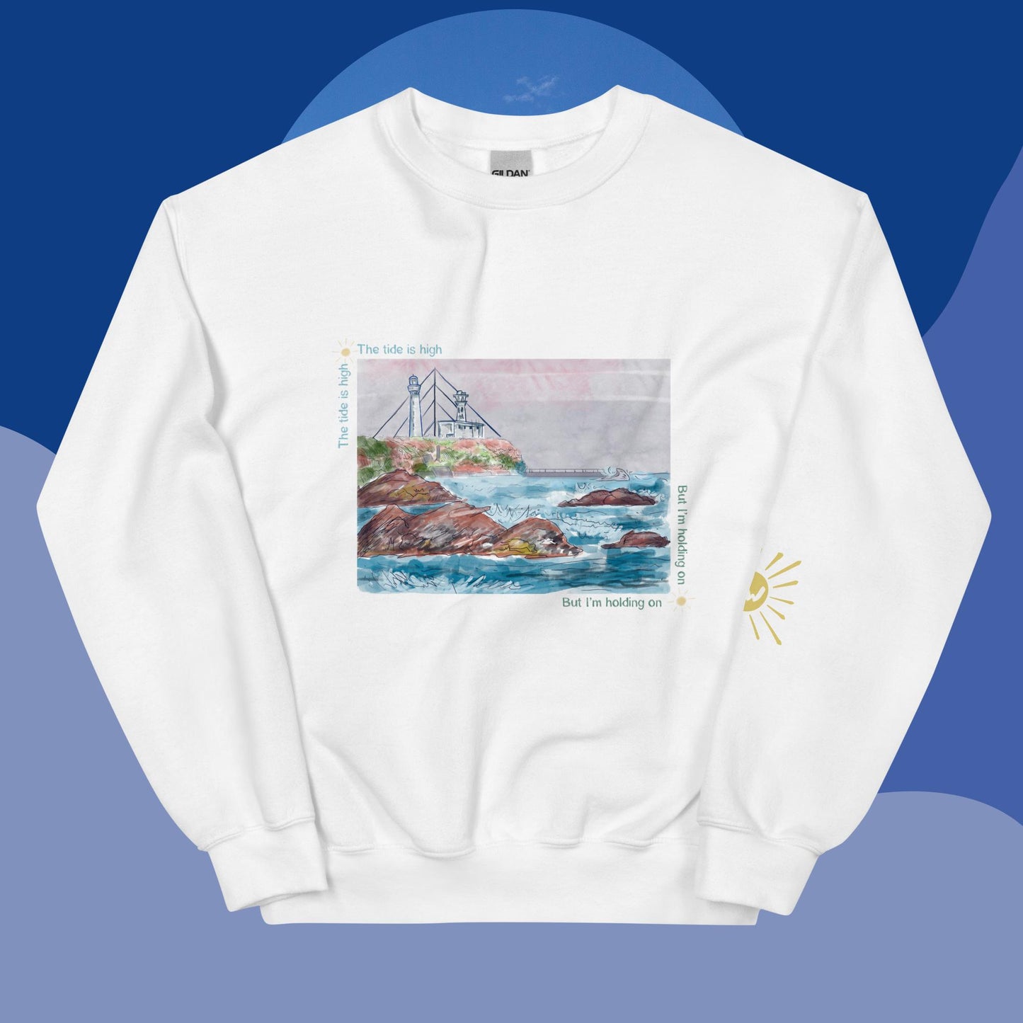 The Tide is High Sweatshirt